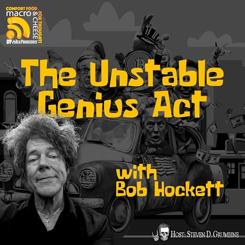 Ep 344 - The Unstable Genius Act with Bob Hockett Podcast Por capa