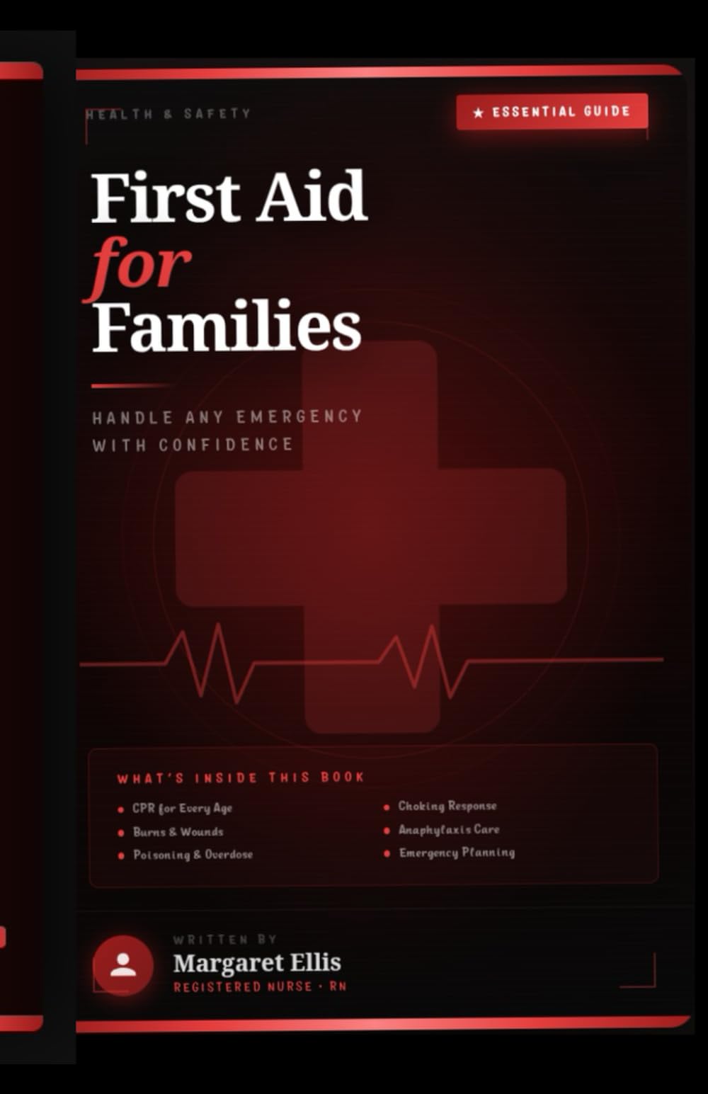 FIRST AID FOR FAMILIES: HANDLE EMERGENCY WITH CONFIDENCE