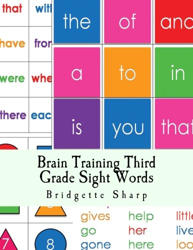 Brain Training Third Grade Sight Words: A Whole Brain Approach to Reading