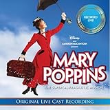  Mary Poppins: The Live Cast Recordings