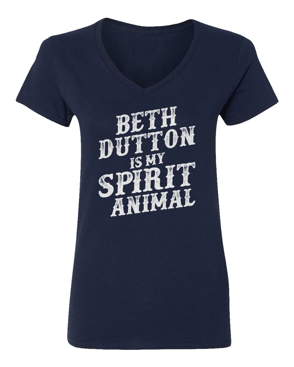 Beth Dutton is My Spirit Animal Movie Ladies' V-Neck Tshirt