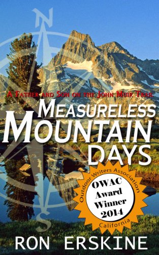 Measureless Mountain Days: A Father and Son on the John Muir Trail