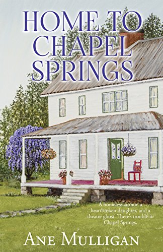 Home to Chapel Springs (Chapel Springs Series Book 3)