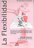 Entretenimiento ESTEVE N. - La Flexibilidad Vol.2 (Grado Medio) para Trombon