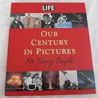 Algopix Similar Product 20 - LIFE Our Century in Pictures for Young