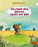 Ich mach dich gesund, sagte der Bär: Vierfarbiges Pappbilderbuch - JANOSCH