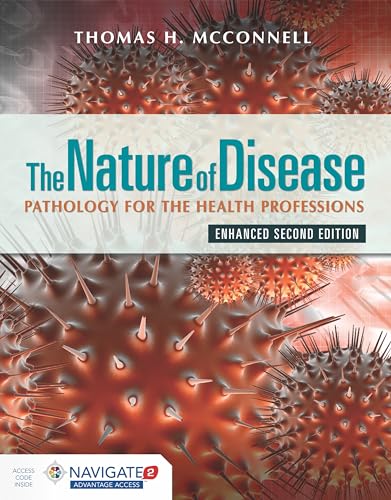 The Nature of Disease: Pathology for the Health Professions: Pathology for the Health Professions, Enhanced Edition