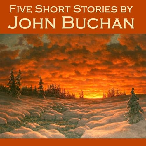 Five Short Stories by John Buchan Audiolibro Por John Buchan arte de portada