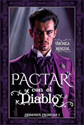 Pactar con el diablo: Una obsesión desesperada (Hermanos Taverham nº 3)