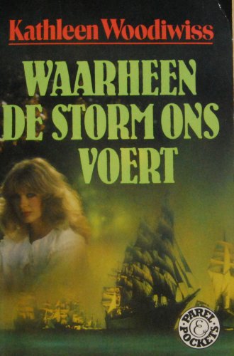 Waarheen De Stormons Voert 9010040011 Book Cover