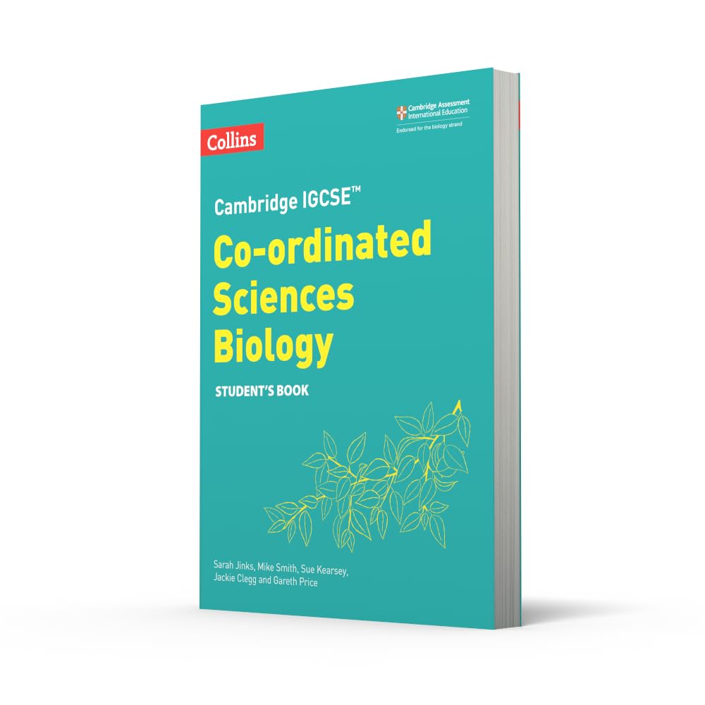 Cambridge IGCSE™ Co-ordinated Sciences Biology Student's Book
