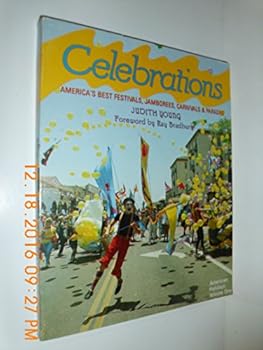 Paperback Celebrations: America's best festivals, jamborees, carnivals, & parades (American holidays) Book