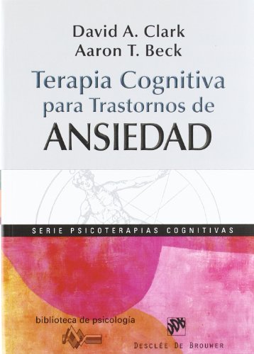 Terapia cognitiva para trastornos De Ans: 171 (Biblioteca de Psicología)