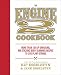 The Engine 2 Cookbook: More than 130 Lip-Smacking, Rib-Sticking, Body-Slimming Recipes to Live Plant-Strong
