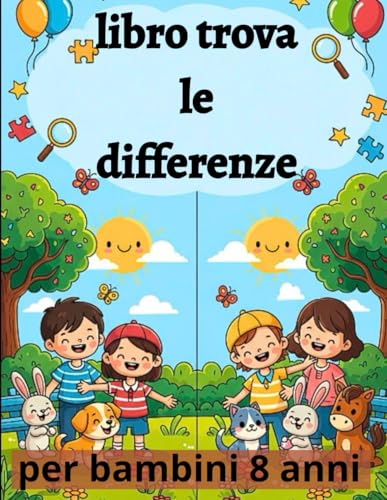 libro trova le differenze per bambini 8 anni: enigmi divertente e che rende intelligenti!