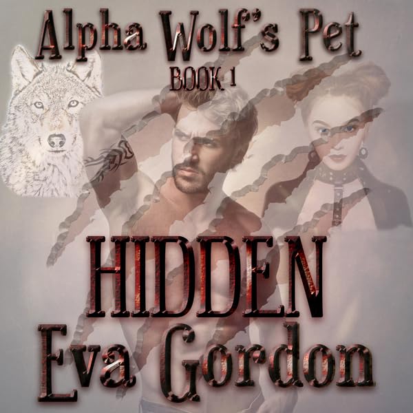 Cover art for Alpha Wolf's Pet, Hidden