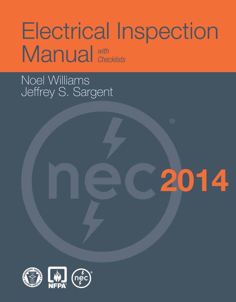 Electrical Inspection Manual, 2014 Edition 5th Edition