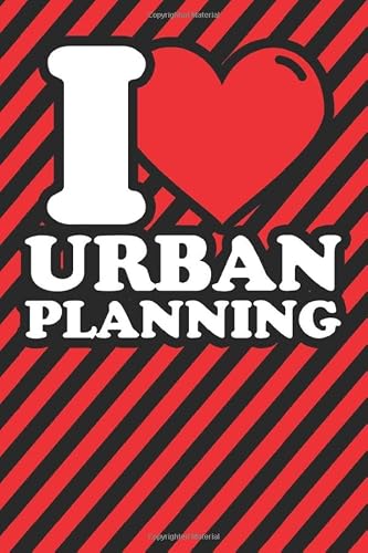 Notebook lined: Urban planning Gifts - Funny I love Urban planning Humor