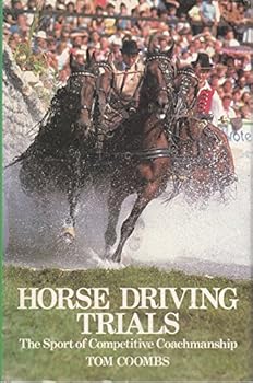 Hardcover Horse driving trials: The sport of competitive coachmanship Book