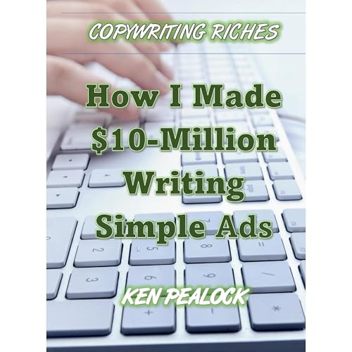 Ken Pealock presents Copywriting Riches episode artwork