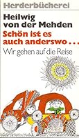 Schön ist es auch anderswo. Wir gehen auf die Reise. 3451077140 Book Cover