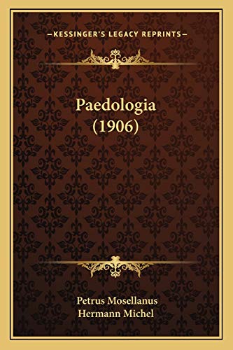 Paedologia (1906) (German Edition)