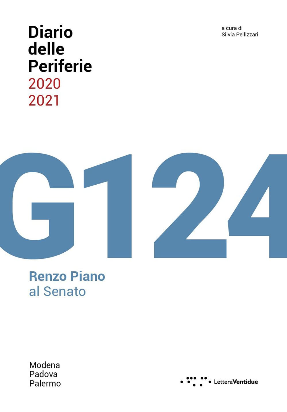 Diario Delle Periferie 2020 2021. G124, Renzo Piano Al Senato - 4