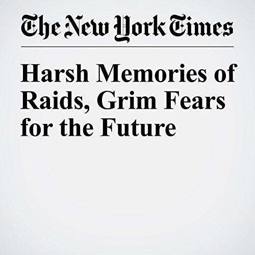 Harsh Memories of Raids, Grim Fears for the Future cover art