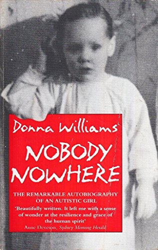 Nobody Nowhere: The Remarkable Autobiography of... 1863590765 Book Cover