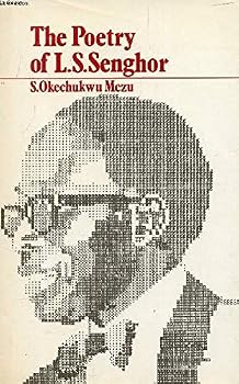 The Poetry of Leopold Sedar Senghor