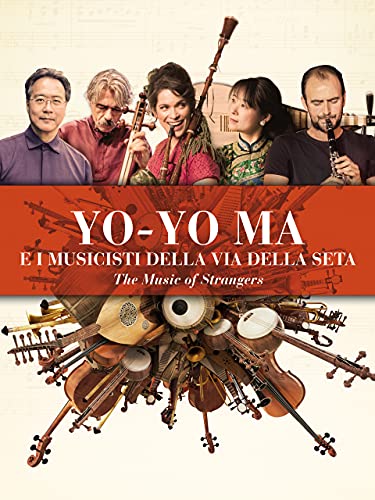  Yo-Yo Ma e i musicisti della via della seta