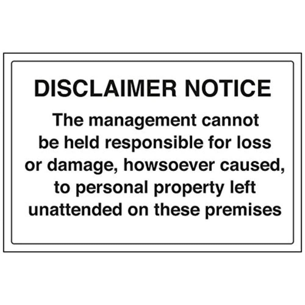 V Safety Disclaimer Notice The Management cannnot be held Sign - 300mm x 200mm - 1mm Rigid Plastic