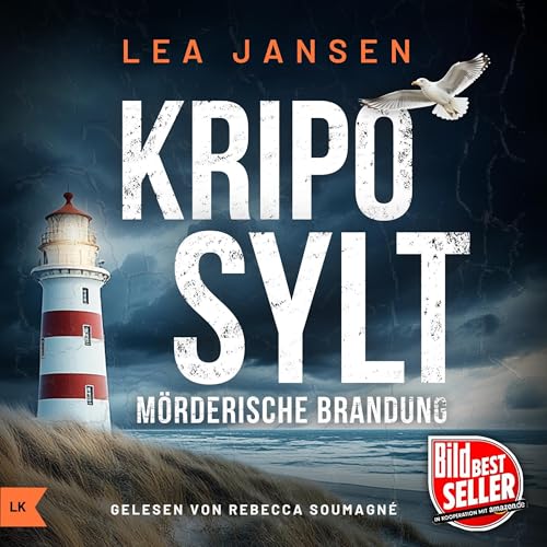 KRIPO SYLT - Mörderische Brandung - Nordseekrimi Küstenkrimi: Sylt Krimi - Petersen & Schiller ermitteln 1