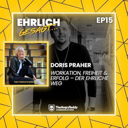 Workation, Freiheit & Erfolg – Der ehrliche Weg von Doris Praher | EG015 Podcast Por arte de portada