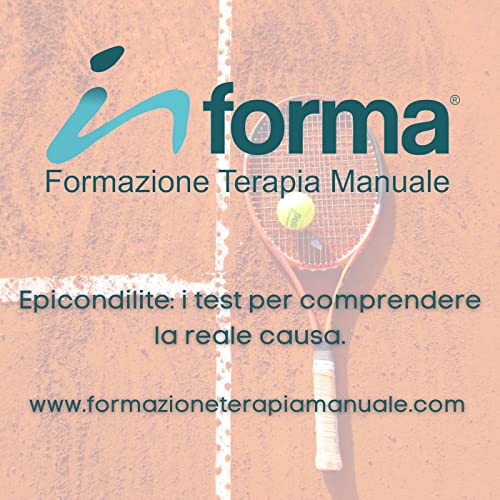 Epicondilite: i Test per scegliere il trattamento pi&ugrave; efficace.