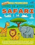 Meu Primeiro Livro de Atividades em Inglês: Animais da Savana. Desafios, Páginas para Colorir, Liga-Pontos, Labirintos, Caça-Palavras & Encontre as ... de 5 a 10 Anos – Perfeito para Falantes)