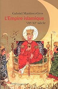 Book's Cover of L'Empire islamique : VIIe-XIe siècles