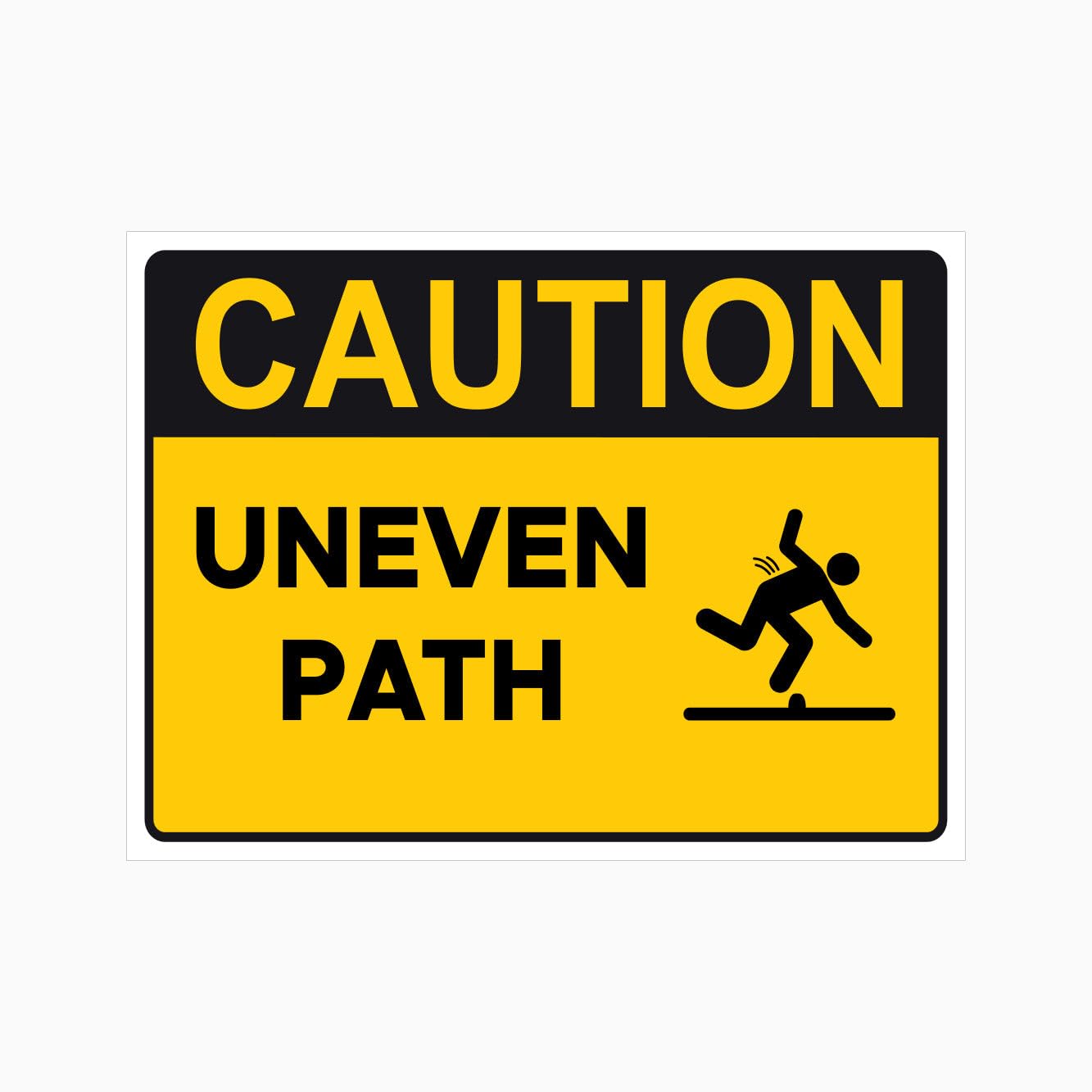 CAUTION UNEVEN PATH Sign, 12x8 Metal Tin Sign, Watch for uneven ground.