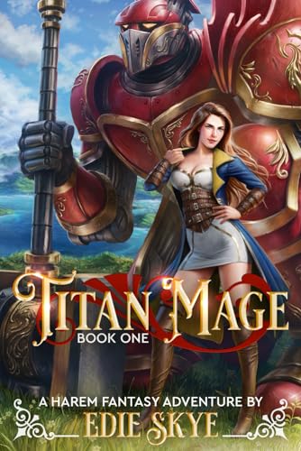 Titan Mage: A Harem Fantasy Adventure