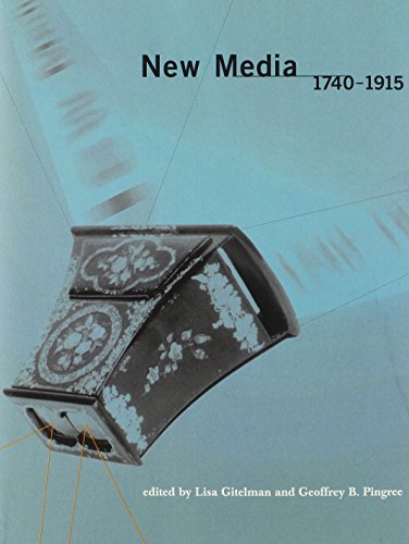 New Media, 1740-1915 (Media in Transition)