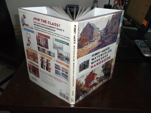 Robert Wade's Watercolor Workshop Handbook