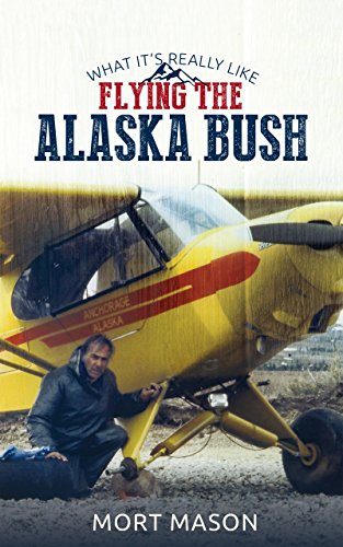 What It's Really Like: Flying the Alaska Bush