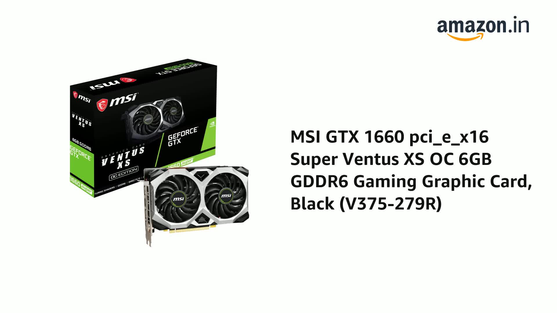 Amazon.in: Buy MSI GTX 1660 pci_e_x16 Super Ventus XS OC 6GB