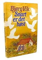 Snart Er Det Høst: Noveller 8252512313 Book Cover