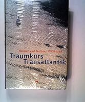 Traumkurs Transatlantik. 3768813908 Book Cover