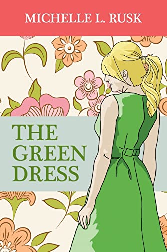 The Green Dress 0983777624 Book Cover