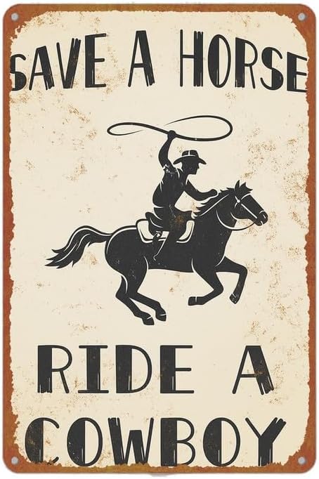Vintage Save A Horse Ride A Cowboy Metal Sign 8x12 Inch Aluminum Retro Cowboy Horse Riding Silhouette Wall Decor for Home Living Room Bedroom Cafe Garage