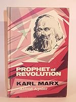 Prophet of Revolution: Karl Marx 0671810707 Book Cover