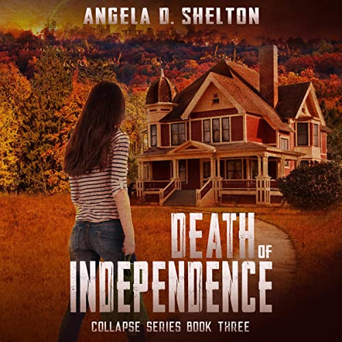 Death of Independence by Angela D. Shelton episode artwork