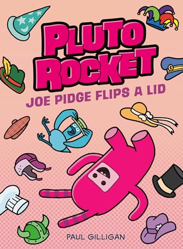  Pluto Rocket: Joe Pidge Flips a Lid (Pluto Rocket #2)